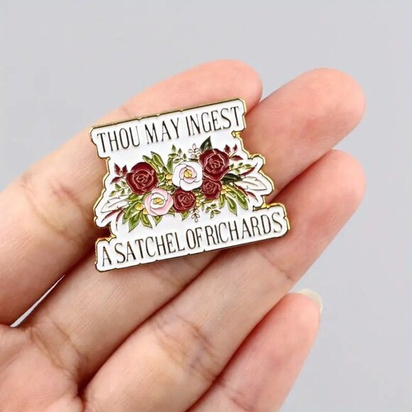 "Thou May Ingest A Satchel Of Richards" Enamel Pin Fun Eat A Bag of *icks - Picture 1 of 3